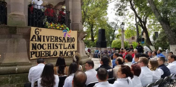 CUMPLE NOCHISTLÁN SEIS AÑOS DE SER PUEBLO MÁGICO