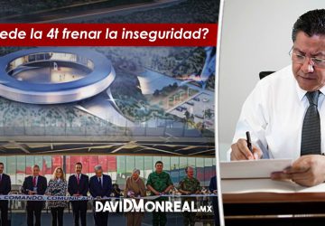 ¿PUEDE LA 4T FRENAR LA INSEGURIDAD?