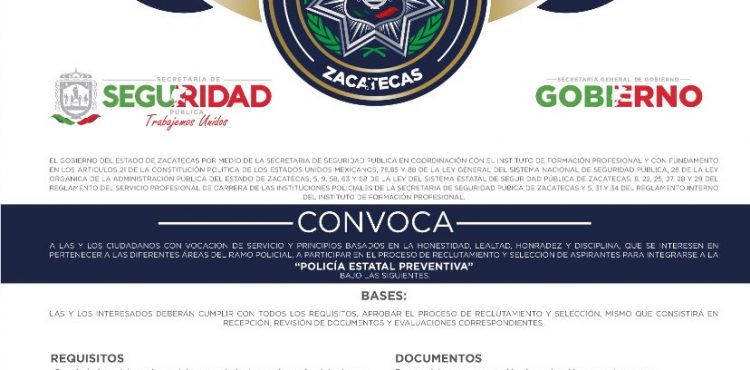 GOBIERNO DEL ESTADO INVITA A FORMAR PARTE DE LA POLICÍA ESTATAL PREVENTIVA