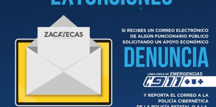 ADVIERTE GOBIERNO DEL ESTADO SOBRE NUEVA MODALIDAD DE EXTORSIÓN