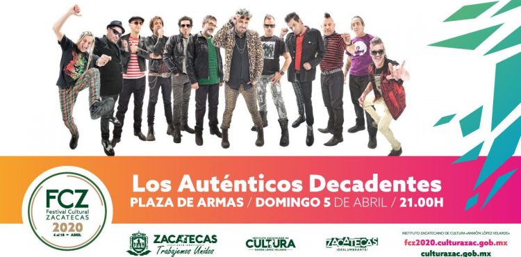 LOS AUTÉNTICOS DECADENTES SE PRESENTARÁN EN EL FESTIVAL CULTURAL ZACATECAS 2020