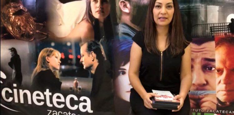 CINETECA ZACATECAS RECOMENDARÁ Y COMPARTIRÁ FILMES POR REDES SOCIALES