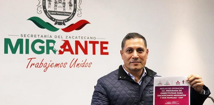 LANZAN CONVOCATORIA DEL PROGRAMA “CONECTIVIDAD PARA ZACATECANOS MIGRANTES Y SUS FAMILIAS”