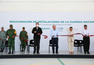 INAUGURA GUARDIA NACIONAL INSTALACIONES EN ZACATECAS Y SUMA ESFUERZOS CON LA ENTIDAD PARA REFORZAR LA SEGURIDAD