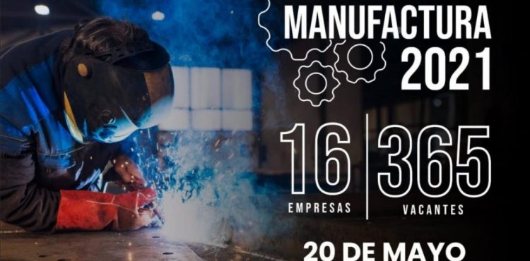 OFERTARÁN 365 VACANTES EN ZACATECAS EN FERIA DEL EMPLEO PARA LA MANUFACTURA 2021