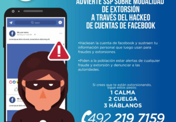 ADVIERTE SSP SOBRE EXTORSIONES MEDIANTE HACKEO DE CUENTAS DE FACEBOOK