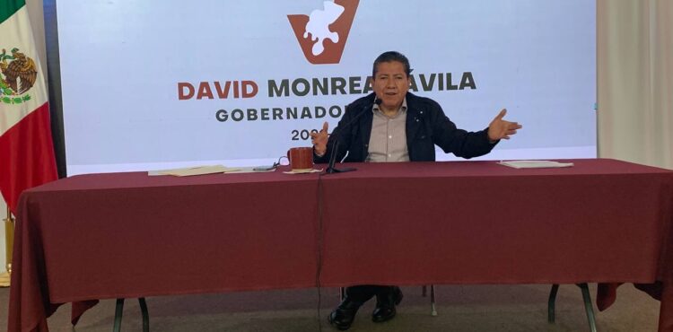 LA CLASE TRABAJADORA NO MERECE LA INCERTIDUMBRE, SOSTIENE DAVID MONREAL ANTE EL SAQUEO EN EL ISSSTEZAC