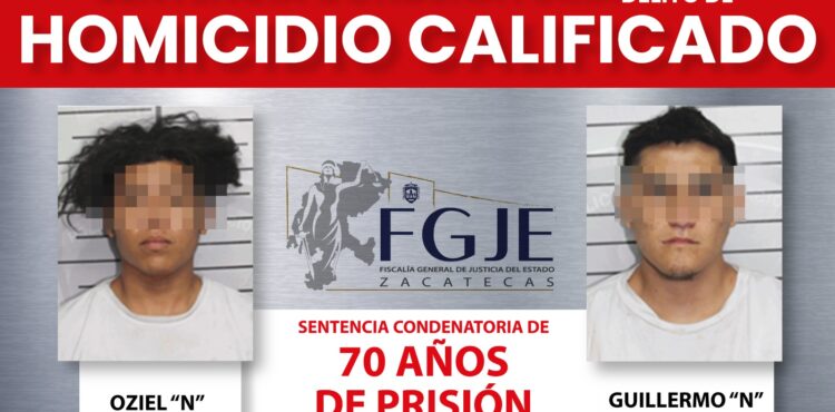 LA FISCALÍA GENERAL OBTIENE FALLO CONDENATORIO DE 70 AÑOS DE PRISIÓN EN CONTRA DE DOS JÓVENES LA FISCALÍA GENERAL OBTIENE FALLO CONDENATORIO DE 70 AÑOS DE PRISIÓN EN CONTRA DE DOS JÓVENES